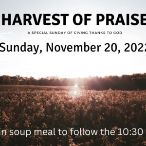 Harvest of Praise November 20, 2022